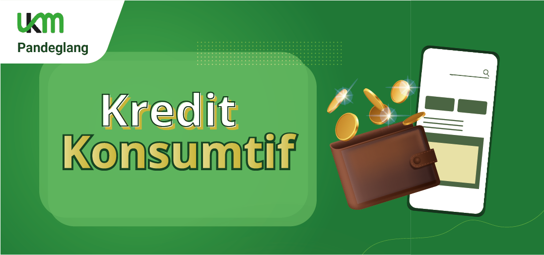 KREDIT KONSUMTIF